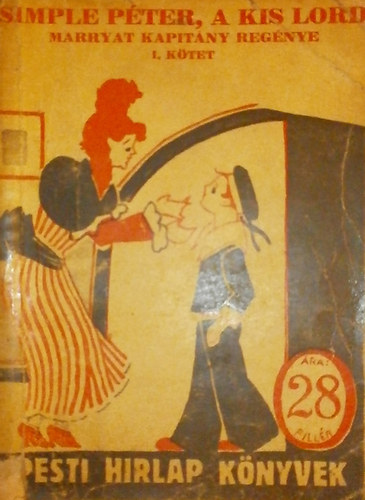 Marryat kapit�ny - Simple P�ter, a kis lord I-II.
