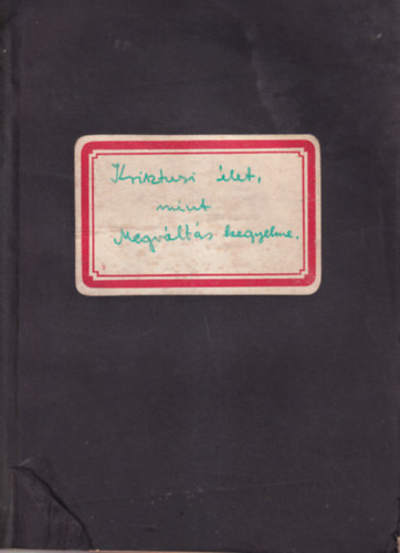 F. Dander S. J. - A Krisztusi élet mint a megváltás kegyelme