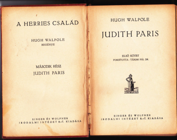 Hugh Walpole - Judith Paris I. (A Herries csal�d)