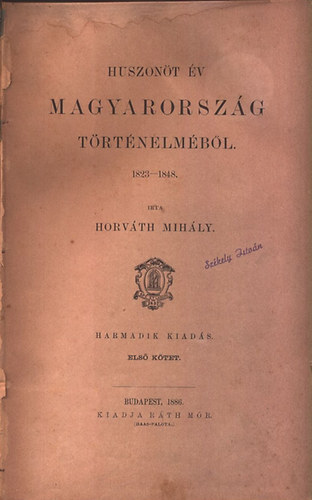 Horvth MIhly - Huszont v Magyarorszg trtnelmbl 1823-tl 1848-ig I.