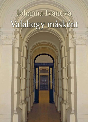 Johanna Ivanova - Valahogy m�sk�nt