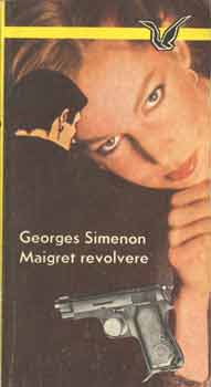Georges Simenon - Maigret revolvere
