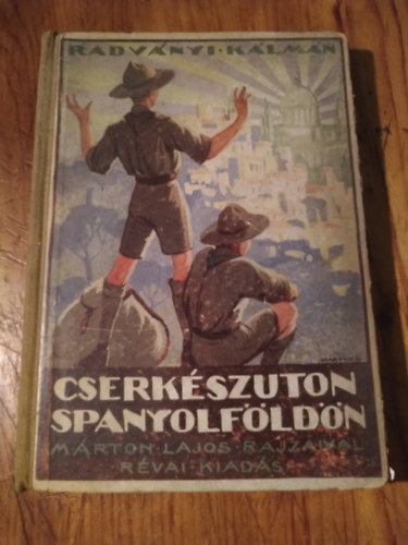 Radv�nyi K�lm�n - Cserk�sz�ton Spanyol f�ld�n