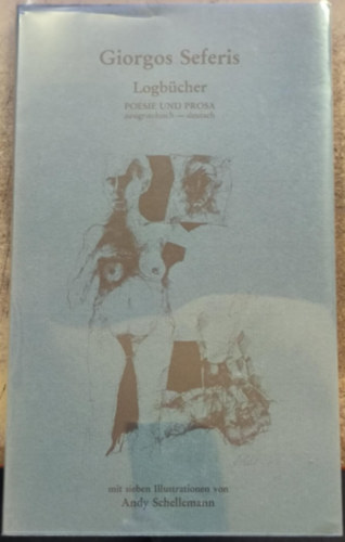 Giorgos Seferi - Logb�cher - Poesie und Prosa - neugriechisch - deutsch