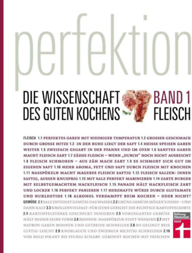 Perfektion. Die Wissenschaft des guten Kochens 01 Fleisch