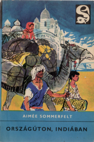 Aime Sommerfelt - Orszgton, Indiban (Delfin knyvek)
