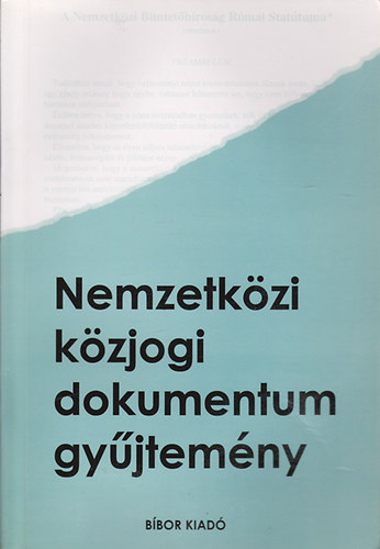 Petr Rita Sulyok Gbor - Nemzetkzi kzjogi dokumentum gyjtemny