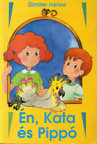 Dimiter Inkiow - Én, Kata és Pippó