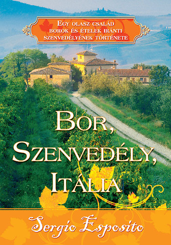 Sergio Esposito - Bor, szenved�ly, It�lia