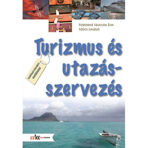 Fodorn� Szucs�k �va Sz�cs L�szl� - Turizmus �s utaz�sszervez�s