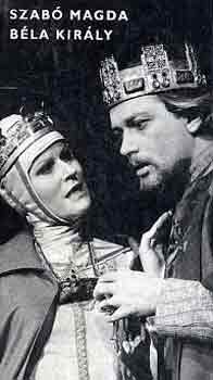 Szab Magda - Bla kirly