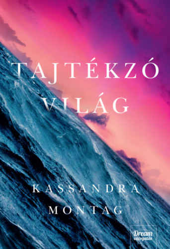 Kassandra Montag - Tajtkz vilg