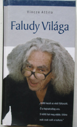 Vincze Attila - Faludy vil�ga