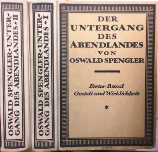 Oswald Spengler - Der Untergang des Abendlandes I-II.