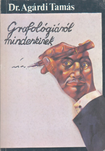 Dr. Agrdi Tams - Grafolgirl mindenkinek