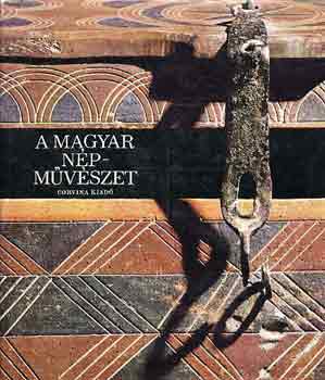 F�l E.; Hofer T.; K.Csill�ry K. - A magyar n�pm�v�szet
