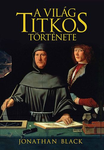 Jonathan Black - A világ titkos története