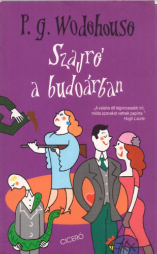 Pelham Grenville Wodehouse - Szajr a budorban