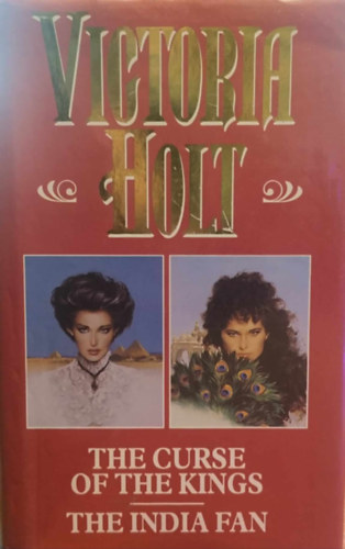 Victoria Holt - The Curse of the Kings - The India Fan