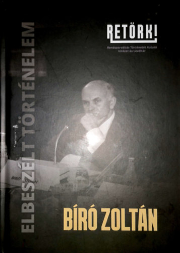 Szekér Nóra (szerk.) - Bíró Zoltán - Elbeszélt történelem
