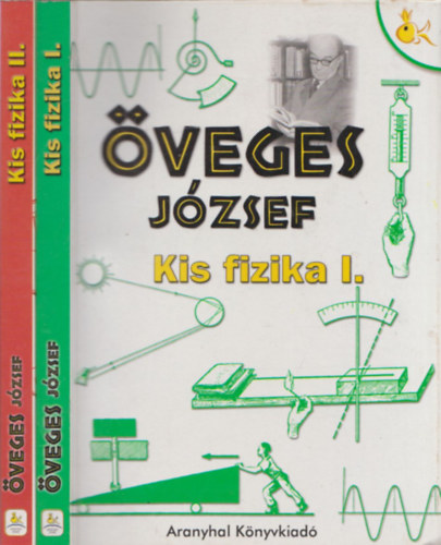 veges Jzsef - Kis fizika I-II.