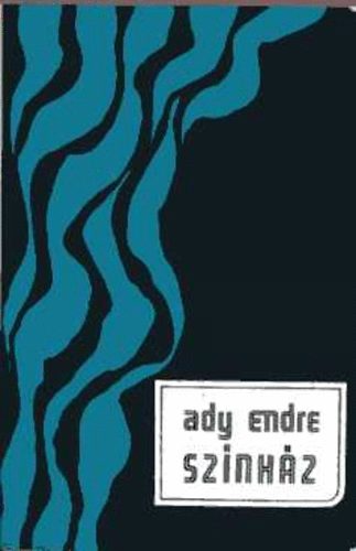 Ady Endre - Sz�nh�z (Ady)