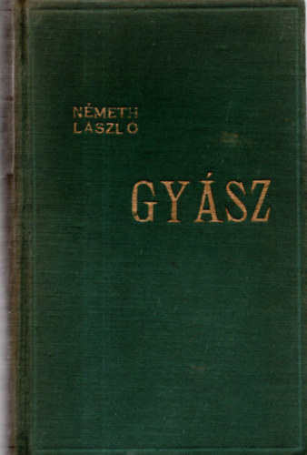 Nmeth Lszl - Gysz