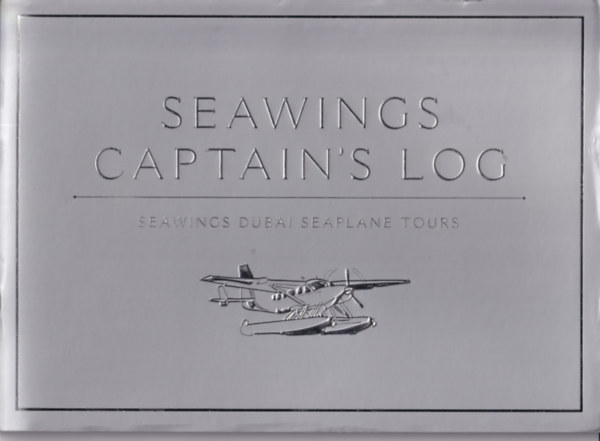 Seawings Captain's Log - Seawings Dubai Seaplane Tours