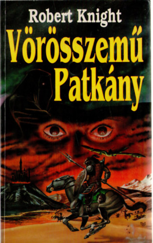 Robert Knight - V�r�sszem� Patk�ny