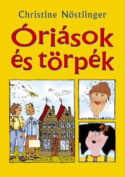 Christine N�stlinger - �ri�sok �s t�rp�k