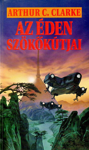 Arthur C. Clarke - Az �den sz�k�k�tjai