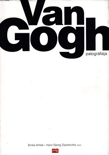 H.G. Simk A.-Zapotoczky - Van Gogh patogrfija