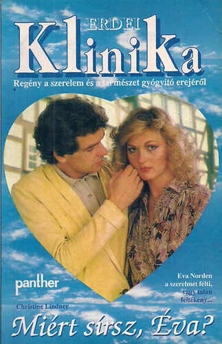 Christine Lindner - Miért sírsz, Éva?