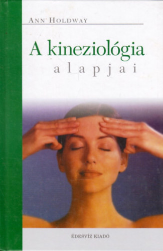 Ann Holdway - A kineziol�gia alapjai