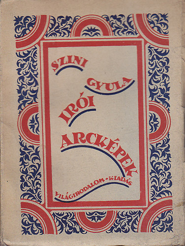 Szini Gyula - Irói arcképek (Essayk)