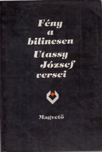 Utassy J�zsef - F�ny a bilincsen