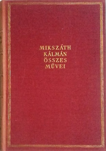 Miksz�th K�lm�n - Elbesz�l�sek VIII. (1882-1883)