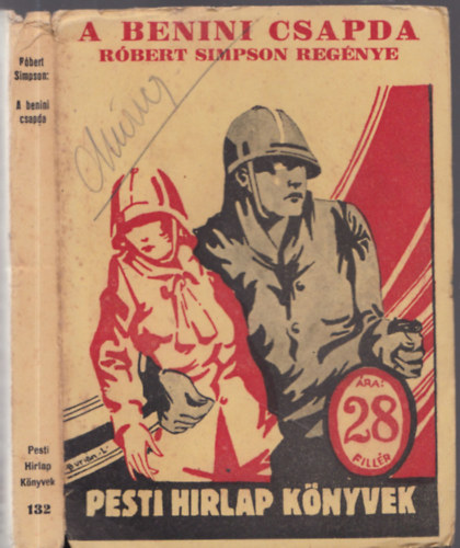 Róbert Simpson - A Benini Csapda (Pesti Hirlap Könyvek 132.)