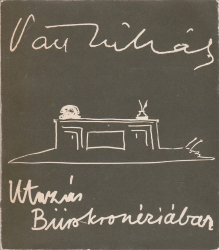 V�ci Mih�ly - Utaz�s B�rokron�zi�ban