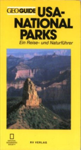 USA - National Parks - Ein Reise- und Naturfhrer