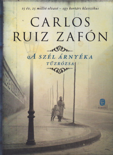 Carlos Ruiz Zafn - A szl rnyka - Tzrzsa