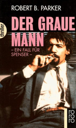 Robert B. Parker - Der graue Mann