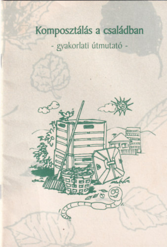 Tmri Lszl Ilys Tmea - Komposztls a csaldban