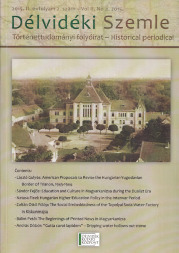 Dlvidki Szemle- Trtnettudomnyi folyirat- Historical periodical 2015. II. vfolyam 2. szm