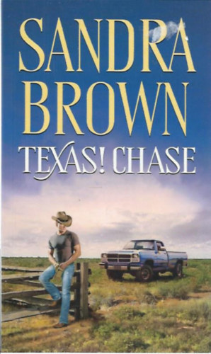 Sandra Brown - Texas Chase!