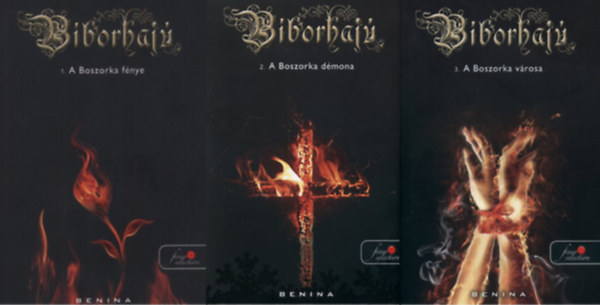 Benina Benina - B�borhaj� sorozat 1-3. - (1. A Boszorka f�nye, 2. A Boszorka d�mona, 3. A Boszorka v�rosa)