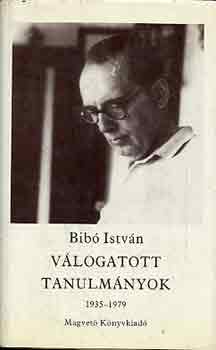 Bibó István - Válogatott tanulmányok IV. 1935-1979