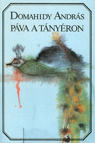 Domahidy Andrs - Pva a tnyron