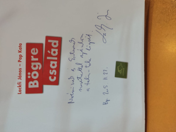 Lackfi János; Pap Kata - Bögre család