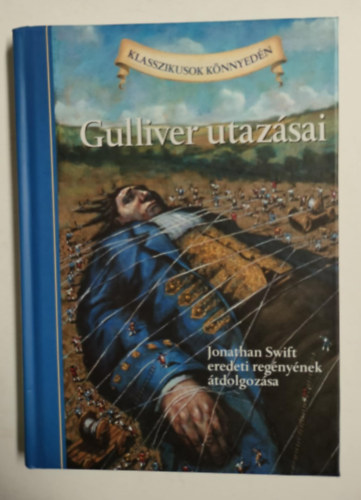 Nincs - Gulliver utaz�sai - (klasszikusok k�nnyed�n)